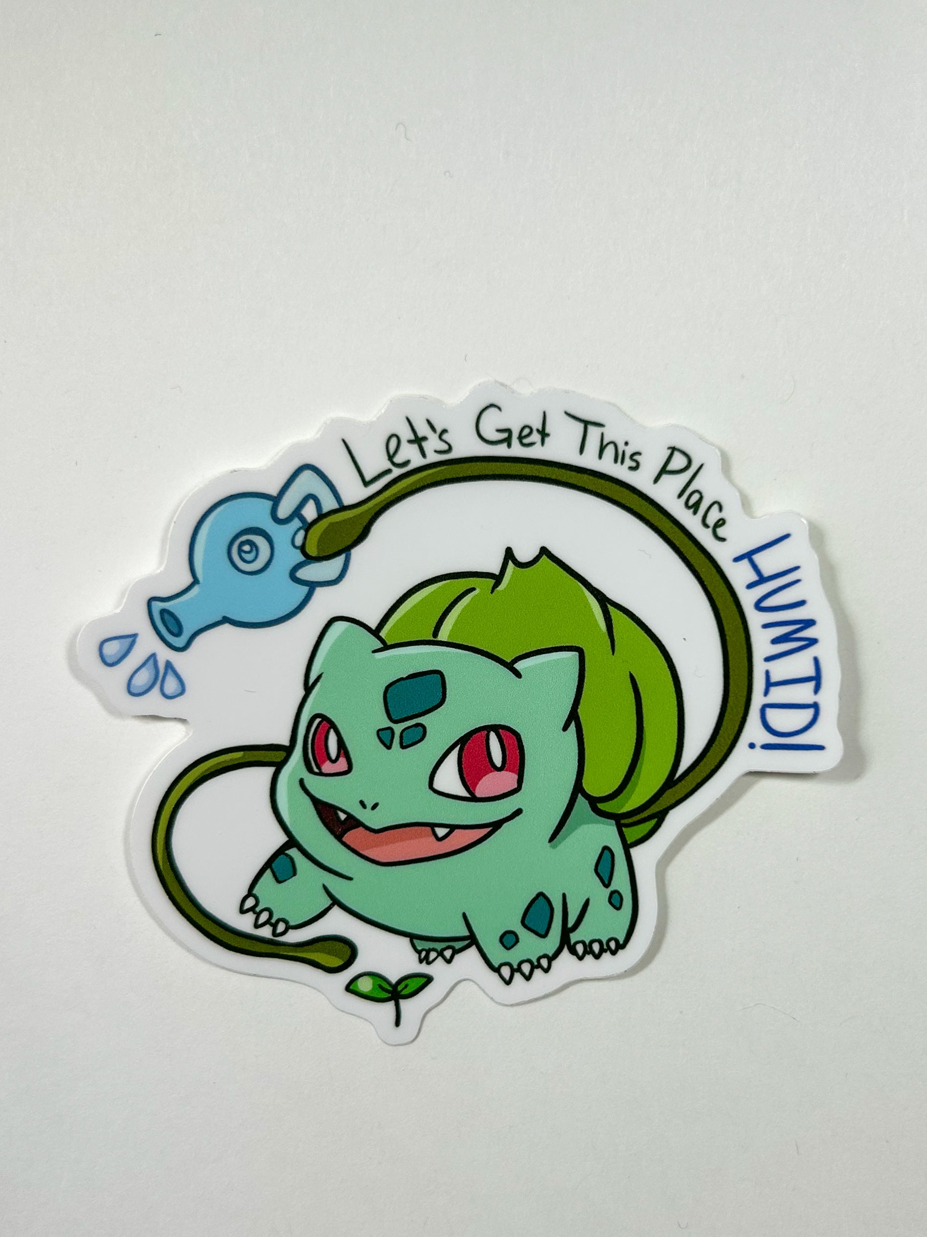 Bulbasaur Let's Get This Place Humid 3" Vinyl Sticker